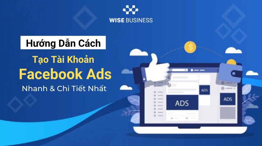 cach-tao-tai-khoan-facebook-ads