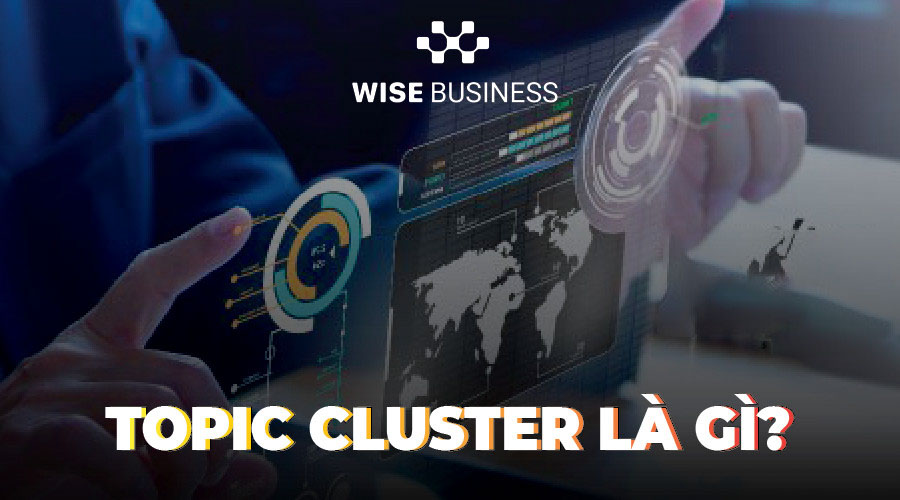 topic-cluster-la-gi