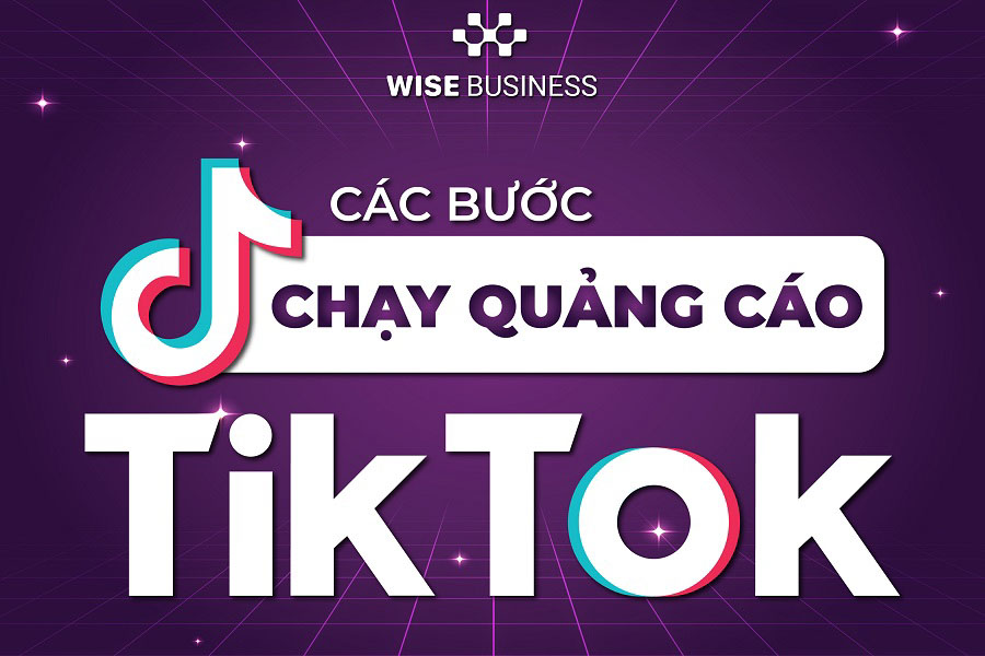 Cac-buoc-chay-quang-cao-Tiktok