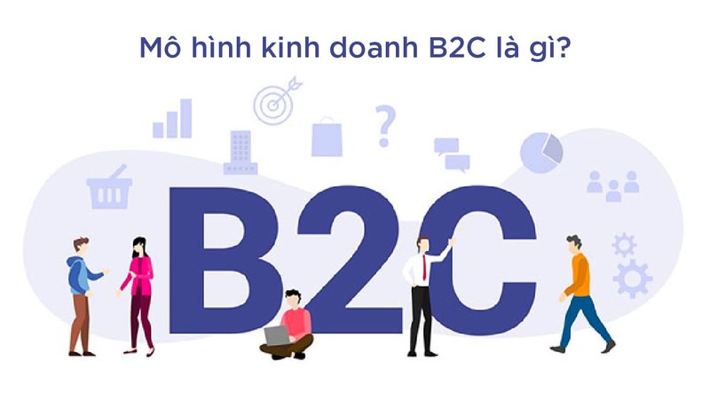 Mô hình kinh doanh B2C