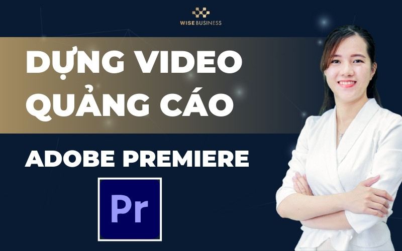DỰNG VIDEO QUẢNG CÁO THU HÚT KHÁCH HÀNG
