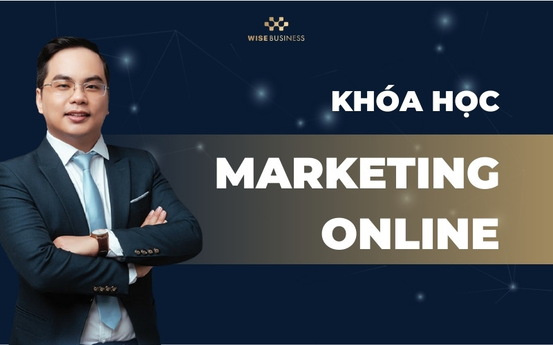 KHÓA HỌC MARKETING ONLINE