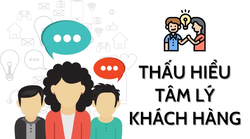 Thấu hiểu khách hàng là gì?