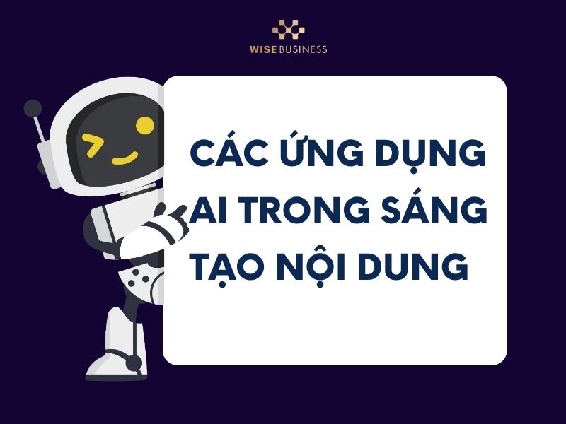 Các ứng dụng AI trong sáng tạo nội dung