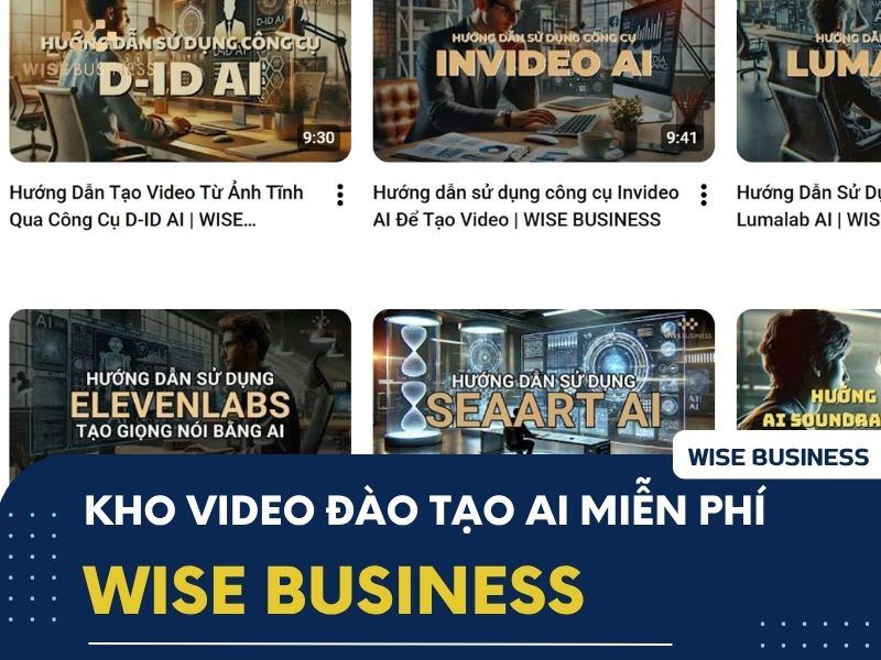 Kho video đào tạo AI miễn phí từ WISE Business
