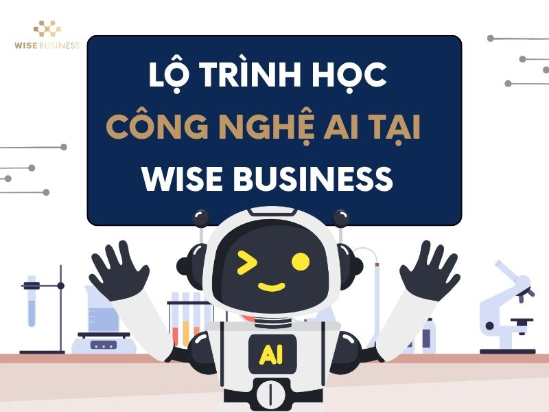 Lộ trình học công nghệ AI