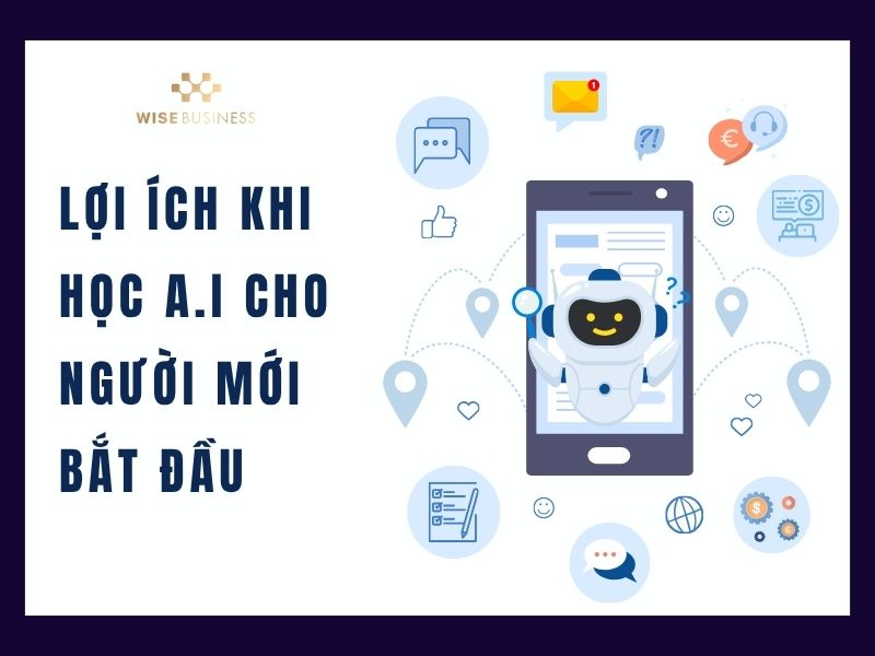 Lợi ích khi học AI cho người mới bắt đầu