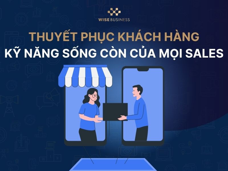 Thuyết phục khách hàng
