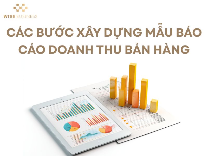 TỔNG HỢP CÁC MẪU BÁO CÁO DOANH THU BÁN HÀNG TIỆN DỤNG CHO MỌI DOANH NGHIỆP ĐỀU CÓ THỂ ÁP DỤNG
