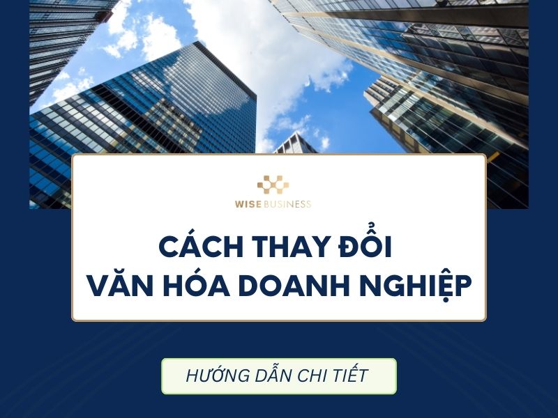 cach thay doi van hoa doanh nghiep