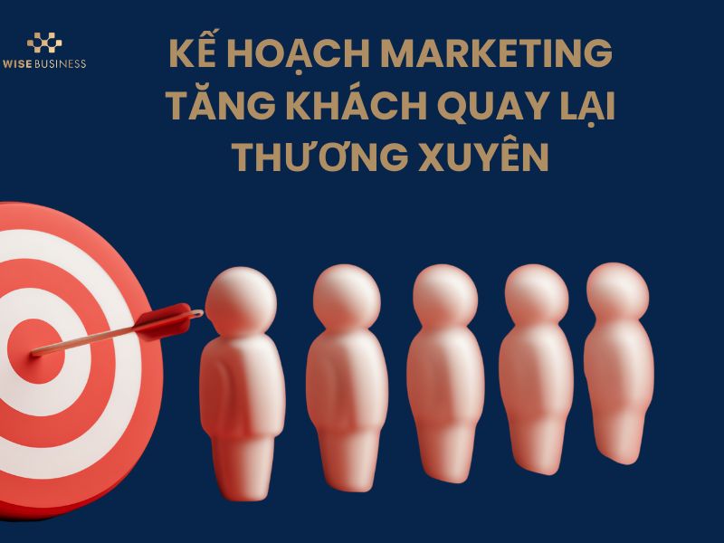5 MẪU KẾ HOẠCH MARKETING CHO NHÀ HÀNG GIÚP ĐÔNG KHÁCH HƠN MỖI NGÀY