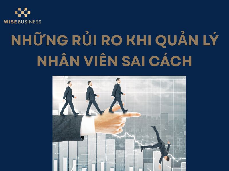 10 CÁCH QUẢN LÝ NHÂN VIÊN SALES KHI ĐỘI NGŨ THƯỜNG XUYÊN BIẾN ĐỘNG