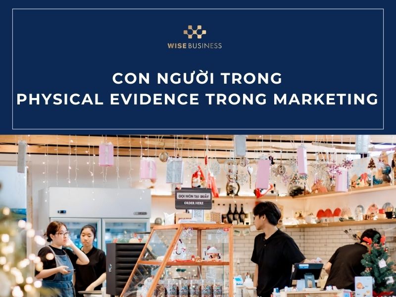 physical evidence trong marketing