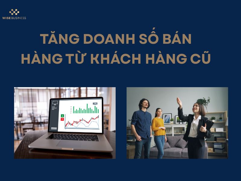 10 CÁCH TĂNG DOANH SỐ BÁN HÀNG HIỆU QUẢ MÀ KHÔNG TỐN QUÁ NHIỀU CHI PHÍ
