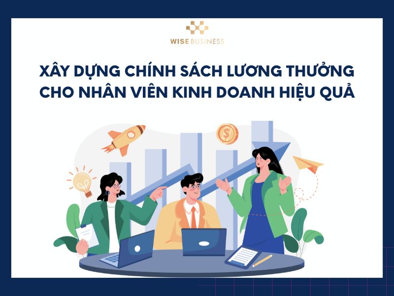 xay dung chinh sach luong thuong cho nhan vien kinh doanh