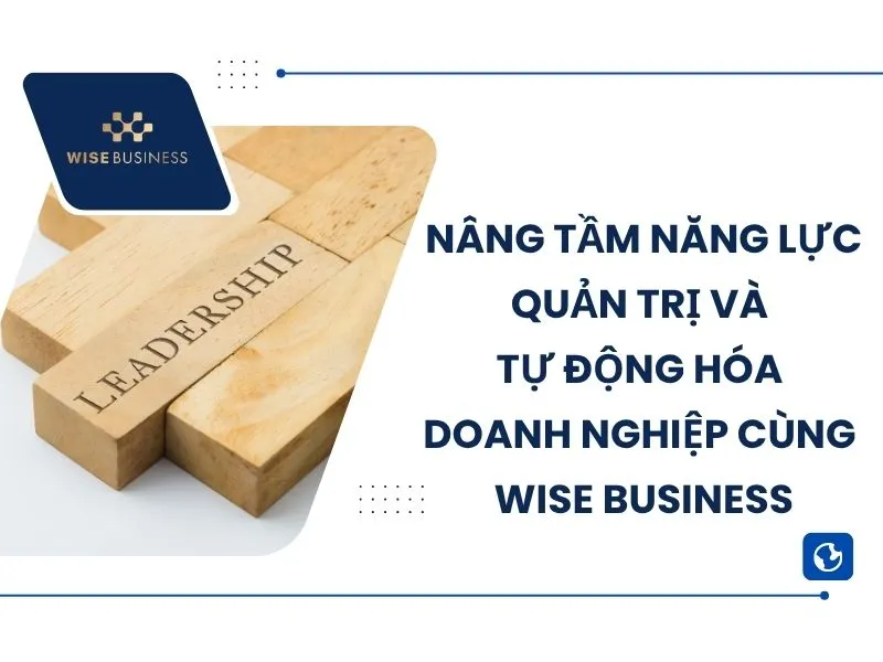 giai phap quan tri doanh nghiep tai wise business 11zon