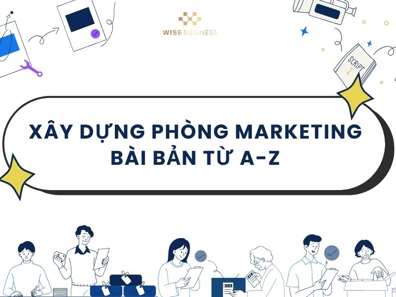 Xây dựng phòng marketing
