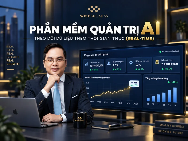 Phần Mềm Quản Trị AI Theo Dõi Dữ Liệu Theo Thời Gian Thực Real Time