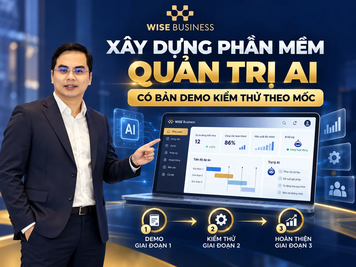 Xây Dựng Phần Mềm Quản Trị AI Có Bản Demo Kiểm Thử Theo Mốc